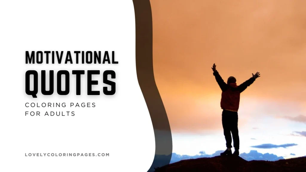 Motivational quotes coloring pages