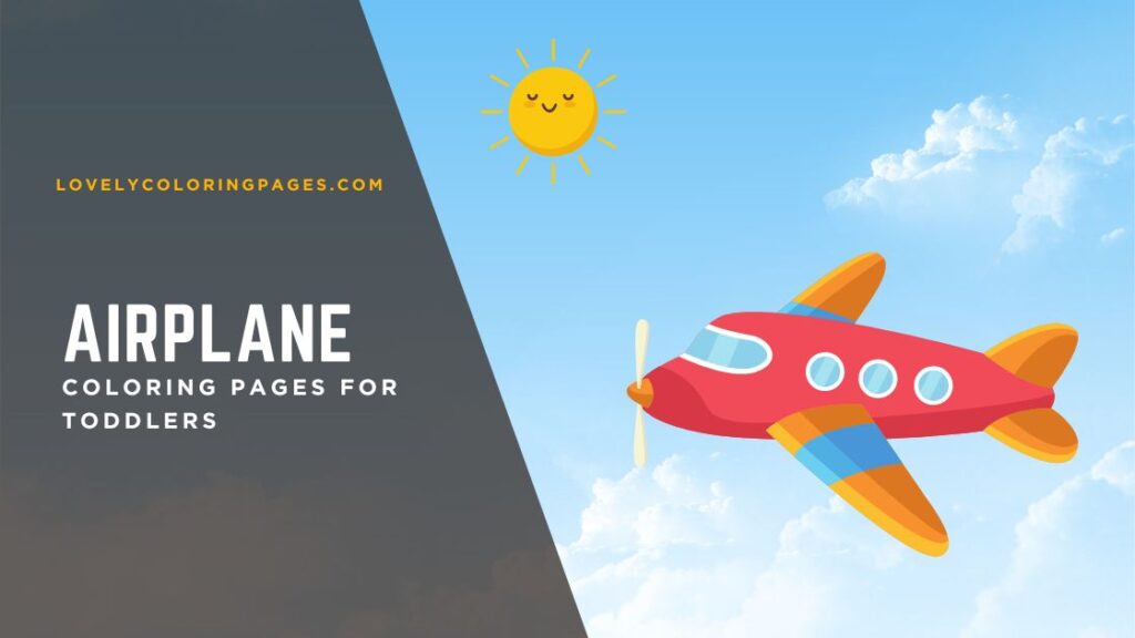Airplane Coloring Pages for Toddlers [2025]